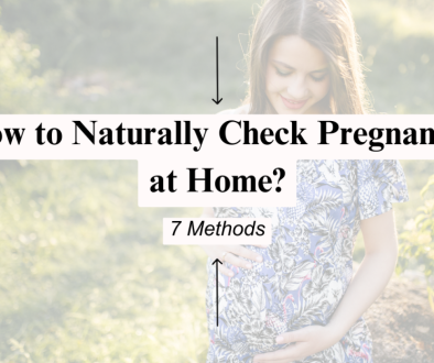 An image that contains text "How to Naturally Check Pregnancy at Home? and 7 methods"